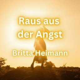 Raus aus der Angst – zurück in innere Sicherheit
