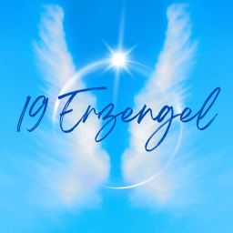 Die Kraft der 19 Erzengel