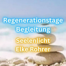 Regenerationstage - Begleitung