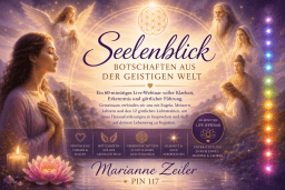 Seelenblick - Botschaften aus der geistigen Welt