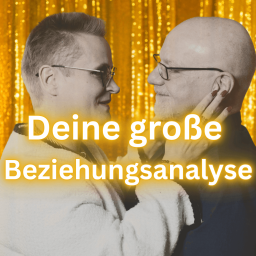 Deine große Beziehungsanalyse
